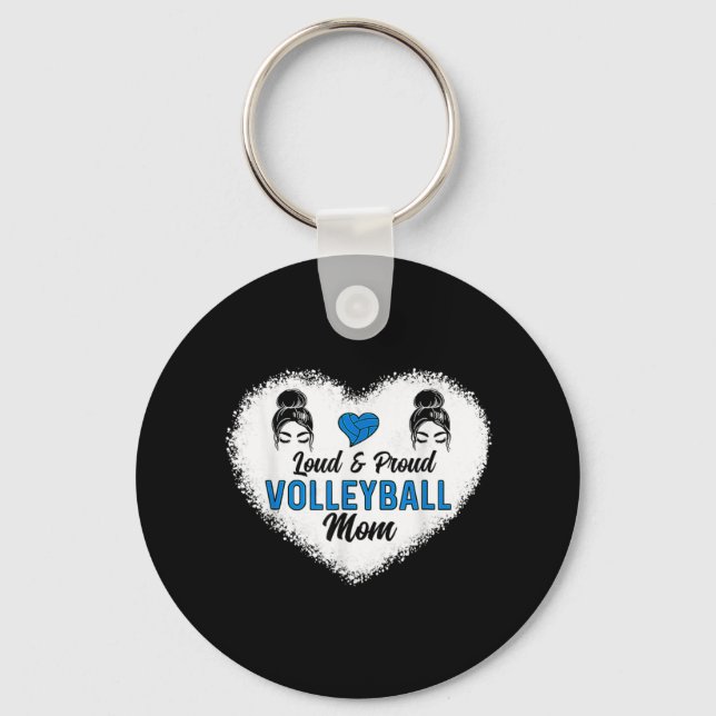 Loud & Proud Volleyball Mom Messy Bun Hair Mother' Keychain (Front)