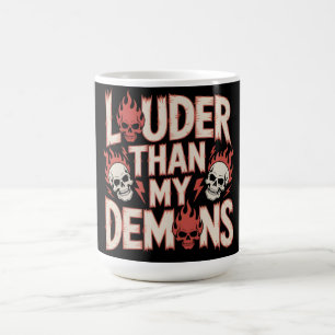 Louder Than My Demons: Gothic Skull and Flame Coffee Mug