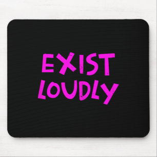 Loudly Feminine Cute Feminist Femininity Mouse Pad