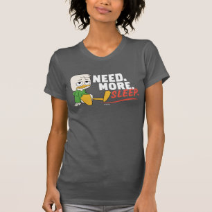 Louie Duck Need. More. Sleep. T-Shirt
