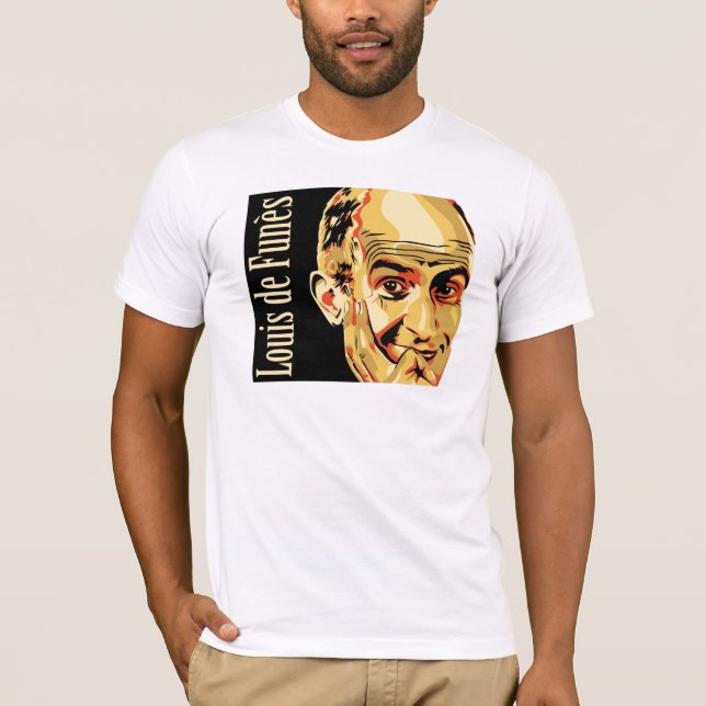louis de funes Tshirt (Front)