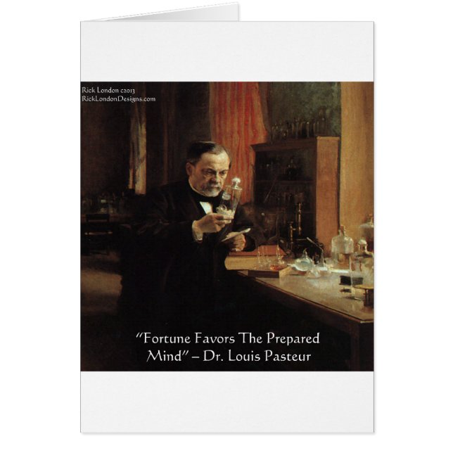 Louis Pasteur "Fortune" Quote Gifts & Tees (Front)