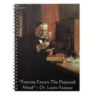 Louis Pasteur "Fortune" Quote Gifts & Tees Notebook