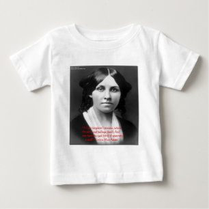 Louisa May Alcott "Little Kingdom" Wisdom Gifts Baby T-Shirt