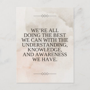 Louise Hay Quote - The Best we Can Postcard