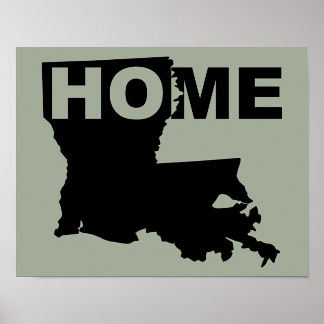Louisiana Home Away From State Poster Sign (Front)