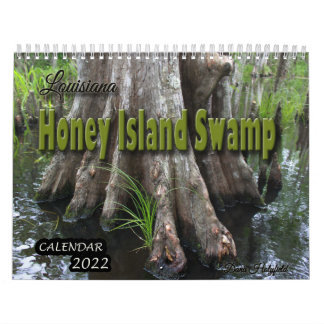 Louisiana Honey Island Swamp Calendar 2022
