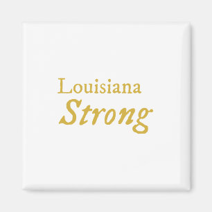 Louisiana Strong Magnet