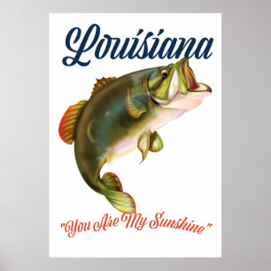 Louisiana "you are my Sunshine" Poster
