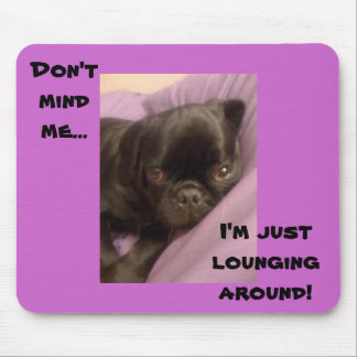 lounging pug mouse pad