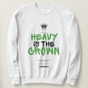 "Lourde est la couronne" Sweatshirt graphique pour