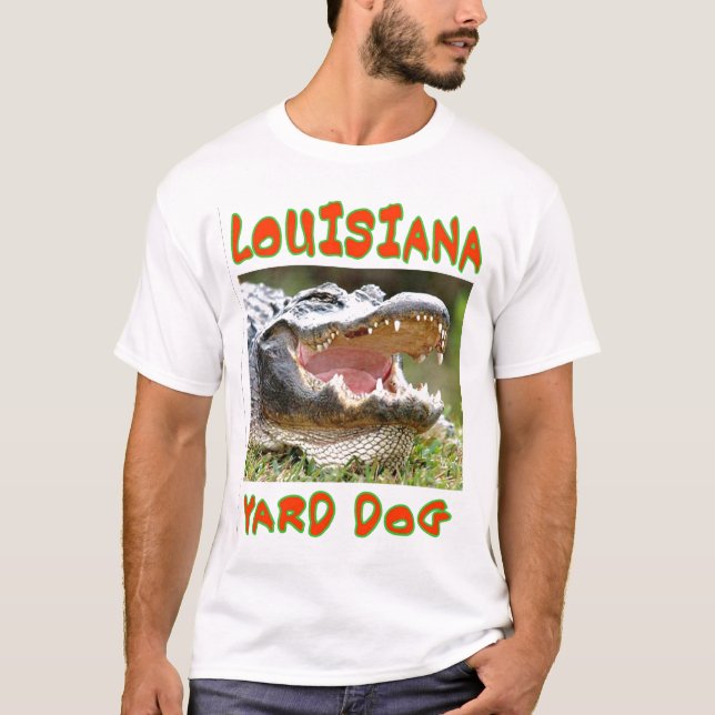 LOUSIANA YARD DOG T-Shirt (Front)