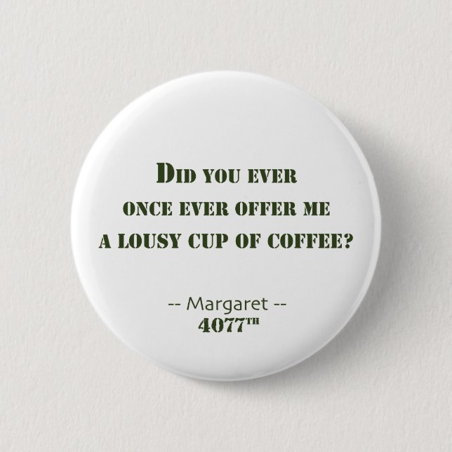 Lousy Cup of Coffee 2 Inch Round Button (Front)