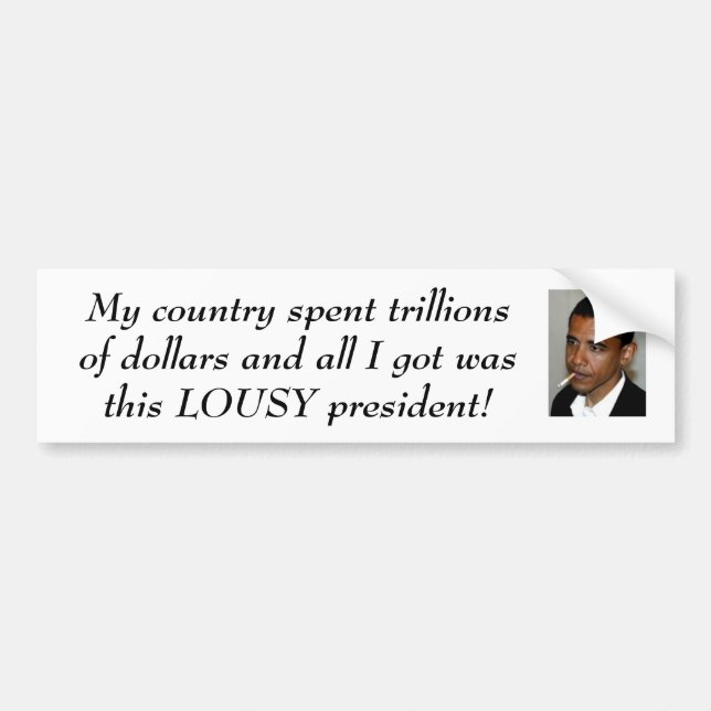 Lousy President Bumper Sticker (Front)