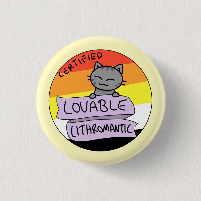 Lovable Lithromantic 1 Inch Round Button (Front)