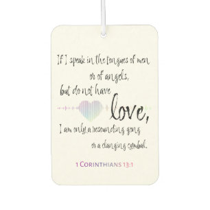 Love 1 Corinthians 13:1 Air Freshener