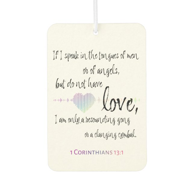 Love 1 Corinthians 13:1 Air Freshener (Front)