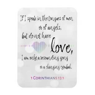 Love 1 Corinthians 13:1 Magnet