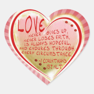 LOVE 1 Corinthians 13 :7 NLT  ENDURES Heart Sticker