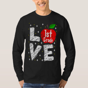 Love 1st Grade Apple Back To School Teacher 1 T-Shirt