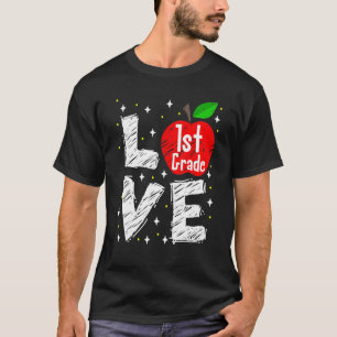 Love 1st Grade Apple Back To School Teacher T-Shirt