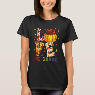 Love 1st Grade Happy Fall Y'all Autumn For Teacher T-Shirt