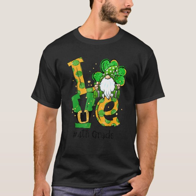 Love 4th Grade Gnome Lucky Shamrock St Patrick's D T-Shirt (Front)