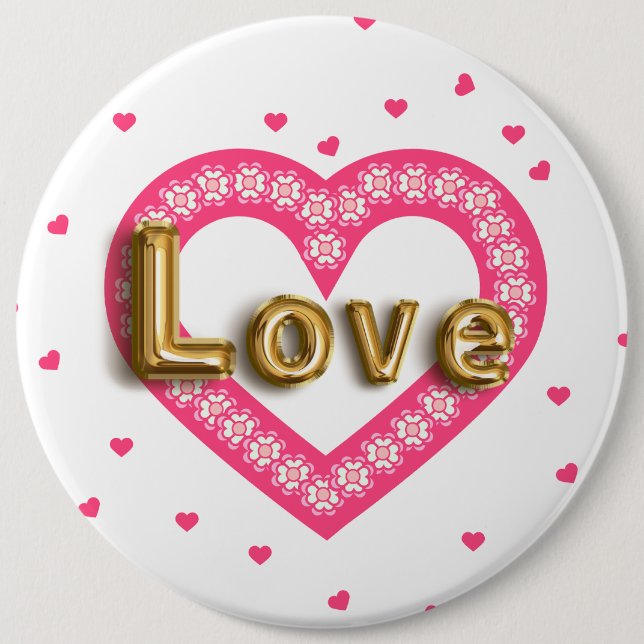 love 6 inch round button (Front)