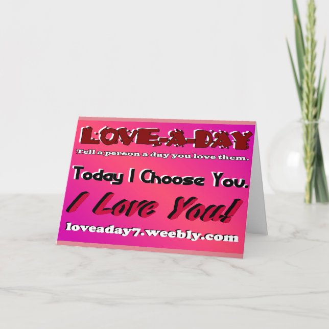 Love A Day Greeting Card (Front)