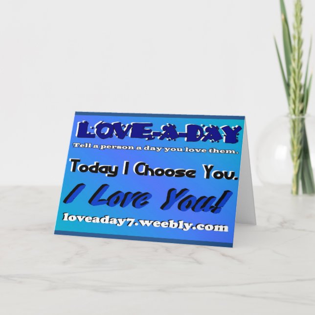 Love A Day Greeting Card-Blue Card (Front)