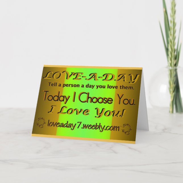 Love A Day Greeting Card-Green/Dark Yellow Card (Front)