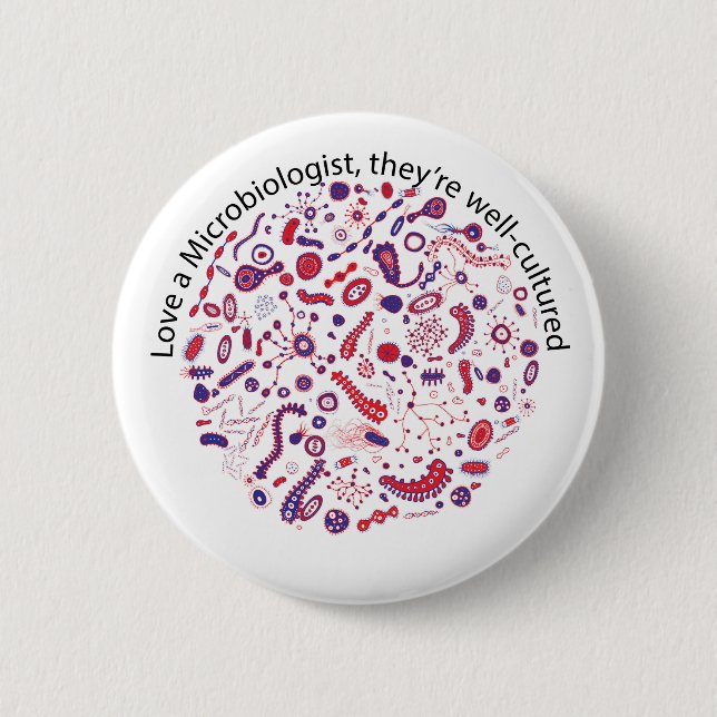 Love a Microbiologist 2 Inch Round Button (Front)