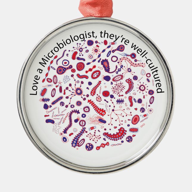 Love a Microbiologist Metal Ornament (Front)