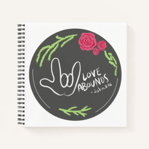Love Abounds Floral ASL Notebook