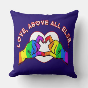 Love Above All Else Throw Pillow