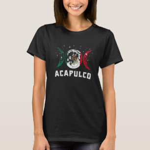 Love Acapulco Mexico Vacation Mexico Flag  1 T-Shirt