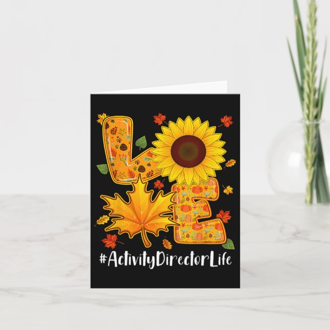 Love Activity Director Life Thanksgiving Autumn Fa Card (Front)
