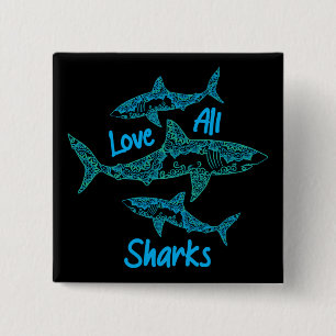 Love All Sharks 2 Inch Square Button