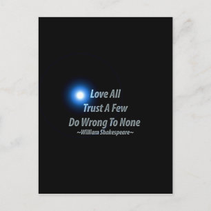 Love All Trust A Few Do Wrong To None, Shakespeare Postcard