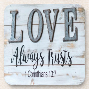 Love Always Trusts Rustic Metal Coaster