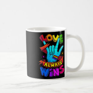 Love Always Wins Asl Deaf Awareness Gay Pride Lgbt Coffee Mug