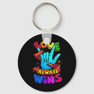Love Always Wins Asl Deaf Awareness Gay Pride Lgbt Keychain