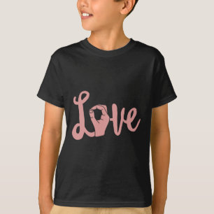Love Always Wins  ASL  Teacher Deaf Awareness  T-Shirt