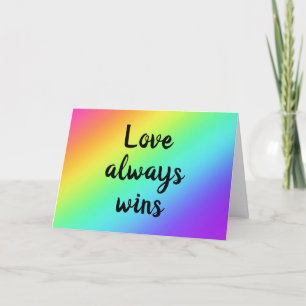 "Love Always Wins" Folded Greeting Card
