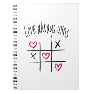 Love always wins notebook