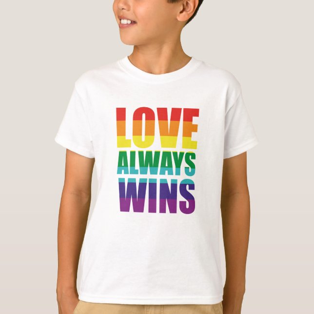 Love Always Wins T-Shirt (Front)