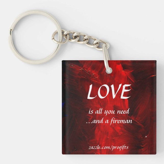 Love And A Fireman Keychain (Front)