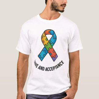 Love and Acceptance Autism Ribbon Design T-Shirt