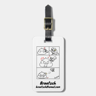 Love and Betrayal - Brootsch the PooPoo Luggage Tag