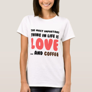 Love and Coffee T-Shirt